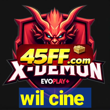 wil cine
